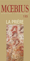 Mœbius no 135 : « La prière » 2012, La prière