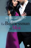 2, Les Héritiers, T2 : Le Businessman et moi