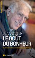 Le Goût du bonheur, Au fondement de la morale avec Aristote