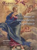 Revue Carmel - Saints et immaculés en Sa presencer