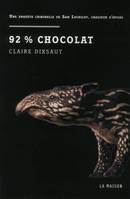 92% chocolat - une enquête criminelle de Sam Locksley, chasseur d'épices