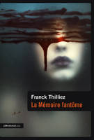 La Mémoire fantôme, roman