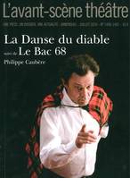 La Danse du Diable Suivi de le Bac 68