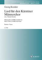 Lied für den Kärntner Männerchor, Georg Kreisler - Lieder und Chansons. men's choir (TTBB) and piano. Partition de chœur.