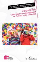 Parentalité, Guide pour l'accompagnement de l'enfant et de sa famille