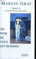 Au nom de tous les hommes : Abel et Caïn, Caïn et Abel