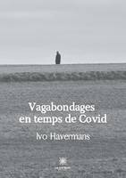 Vagabondages en temps de Covid, Roman