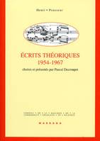 Ecrits théoriques, 1954-1967