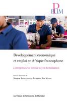 Développement économique et emploi en Afrique francophone, L'entrepreneuriat comme moyen de réalisation