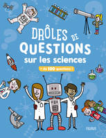 Drôles de questions sur les sciences, + de 100 questions !