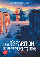 2, La disparition des enfants Greystone - Tome 2, Les imposteurs