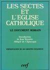 Les Sectes et l'Eglise catholique, le document romain, [3 mai 1986]