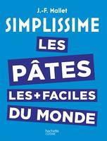 Simplissime les Pâtes les plus faciles du monde