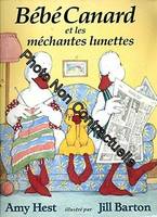 Bébé Canard et les méchantes lunettes