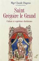 Saint Grégoire le Grand, Culture et expérience chrétienne