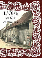 L'Oise, les 693 communes