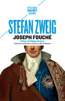 Joseph Fouché, Portrait d'un homme politique