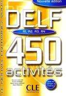 DELF 450 activités, A1, a2, a3, a4