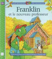 Franklin et le nouveau professeur, Franklin et le nouveau professeur