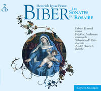 Heinrich Ignaz Franz Biber - Les sonates du Rosaire