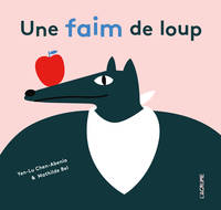 Une faim de loup