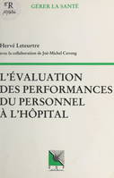 L'Évaluation des performances du personnel à l'hôpital