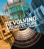 Revolving Architecture /anglais