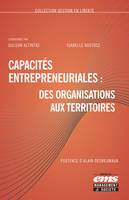 CAPACITES ENTREPRENEURIALES DES ORGANISATIONS AUX TERRITOIRES ; 2018