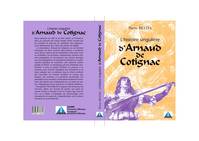 L'histoire singulière d'Arnaud de Cotignac, Roman médiéval