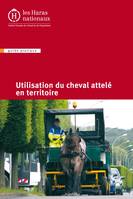 UTILISATION DU CHEVAL ATTELE EN TERRITOIRE