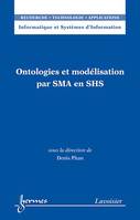 Ontologies et modélisation par SMA en SHS