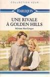 Une rivale à Golden Hills