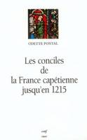 Les Conciles de la France capétienne jusqu'en 1215