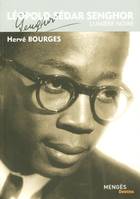 Léopold Sedar Senghor - Lumière Noire