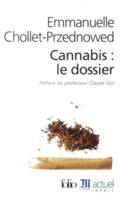 Cannabis : le dossier, le dossier