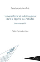 Universalisme et individualisme dans le régime des retraites, L'exemple du Chili