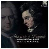 MOZART : Adagios et fugues d'après J. S. BACH