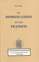 DOMIFICATION ET LES TRANSITS (LA)