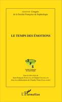 Le temps des émotions, XXXXVIIe Congrès de la Société Française de Sophrologie