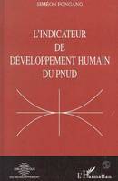 L'INDICATEUR DE DÉVELOPPEMENT HUMAIN DU PNUD