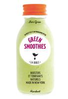 La bible des Green Smoothies