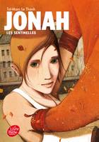 1, Jonah - Tome 1 - Les Sentinelles