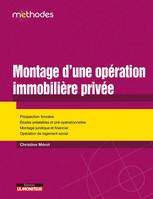 Montage d'une opération immobilière privée, Prospection foncière - Études préalables et pré-opérationnelles - Montage juridique et financier