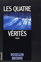 Les quatre vérités, roman