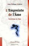 L'empreinte de l'âme, psychologie de l'âme