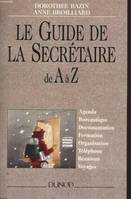 LE GUIDE DE LA SECRETAIRE DE A à Z