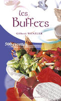 Les Buffets, 500 recettes