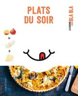 La cuisine sans blabla, Plats du soir