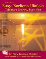 Easy Baritone Ukulele, Tablature Method Book One