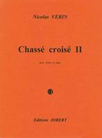 Chassé-Croisé II